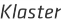 Klaster